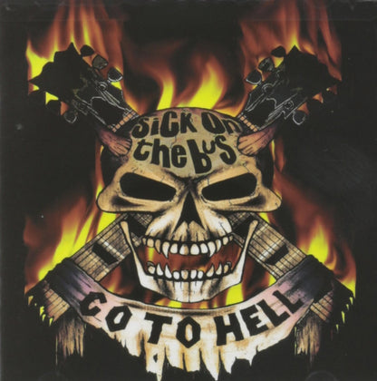 Sick On The Bus - Go To Hell