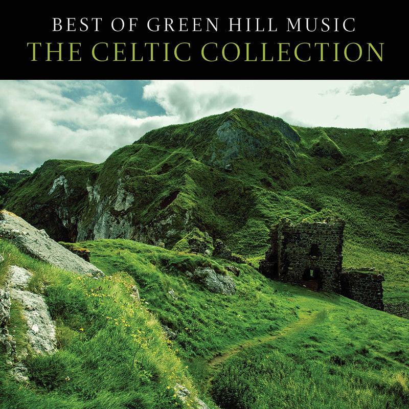 Best Of Green Hill: The Celtic Collection (Various Artists