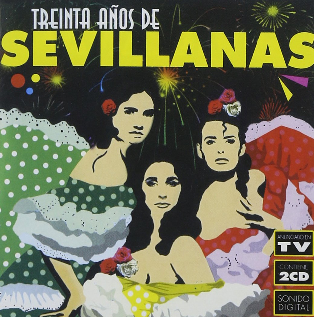 30 ANOS DE SEVILLANAS / VARIOUS