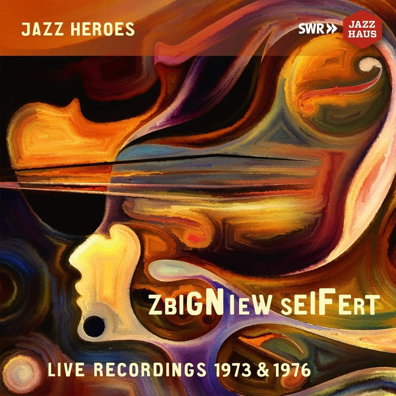 Zbigniew Seifert: Live Recordings 1973-1976