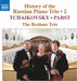 The Brahms Trio: History of the Russian Piano Trio: Tchaikovsky/Pabst - Volume 2