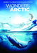 Wonders of the Arctic
