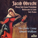 Obrecht: Missa Sub Tuum Präsidium / Salve Crux /+