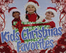 Kid's Christmas Favorites