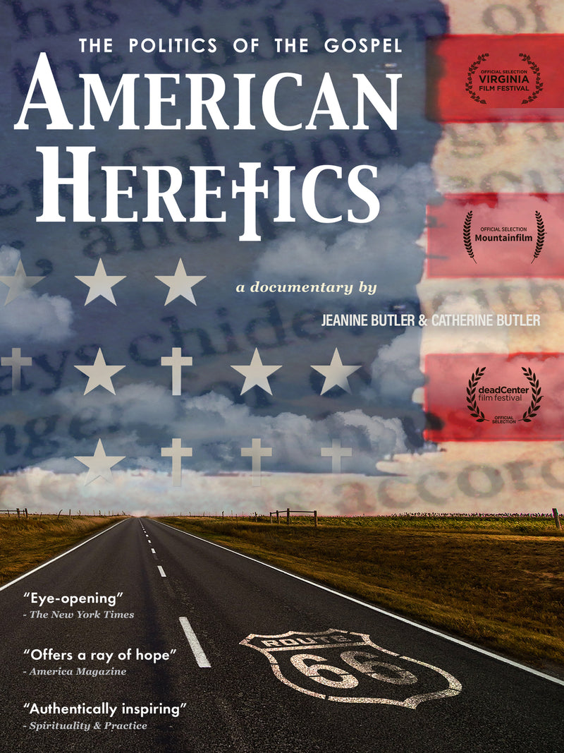 American Heretics: The Politics of the Gospel