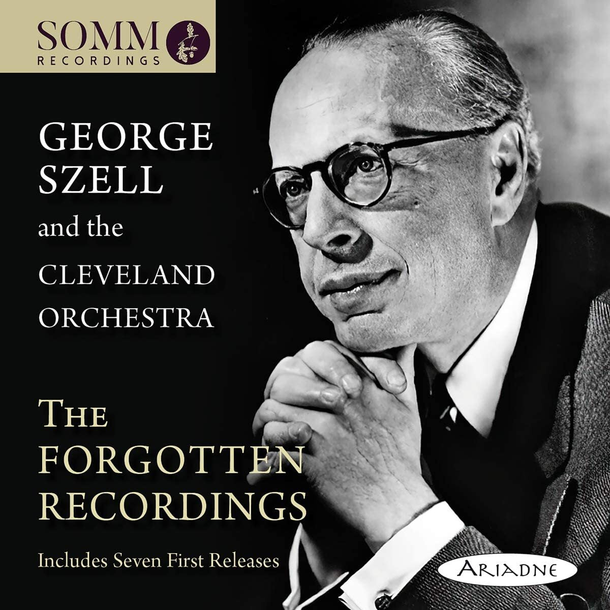 George Szell & the Cleveland Orchestra: The Forgotten Recordings