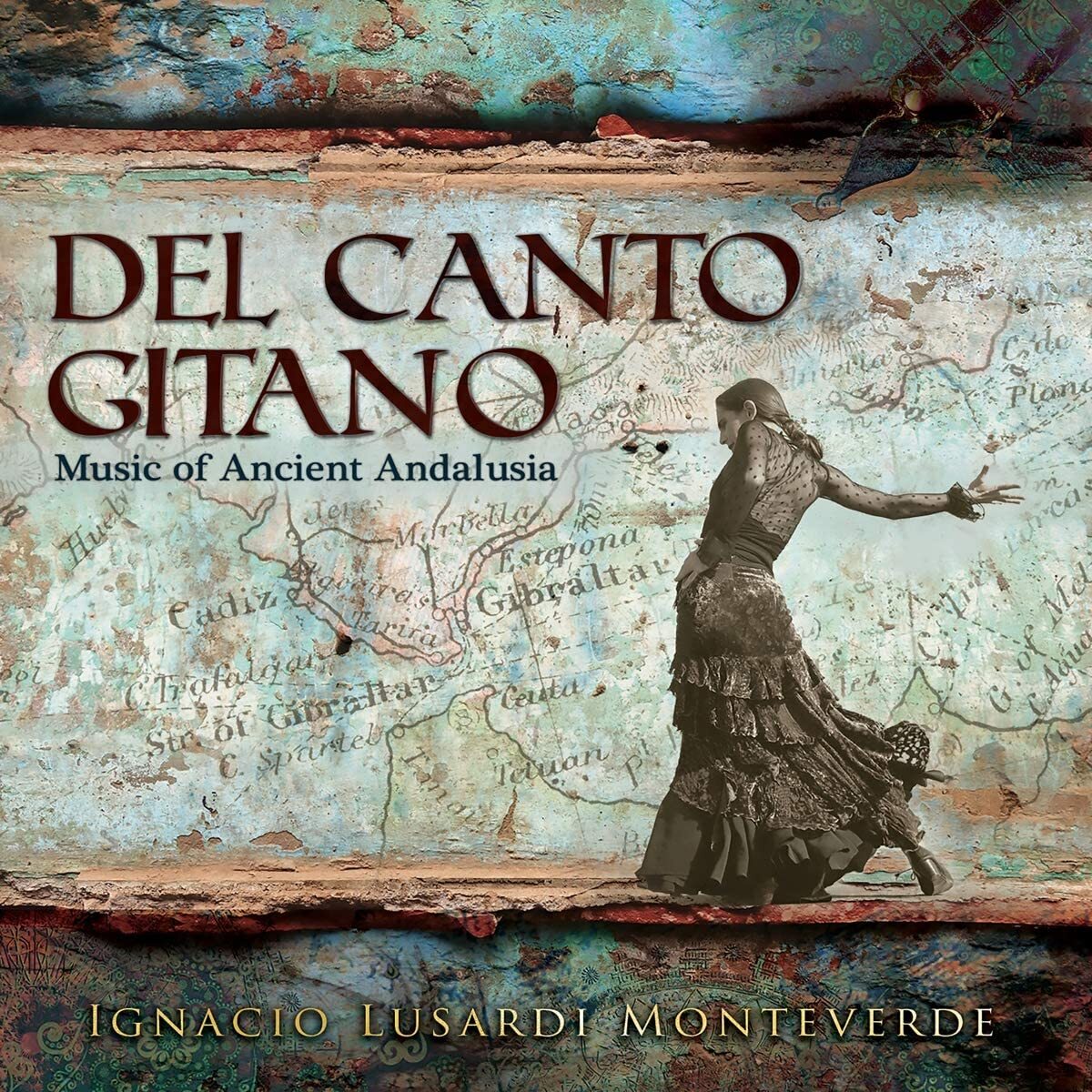 Del Canto Gitano: Music of Ancient Andalusia