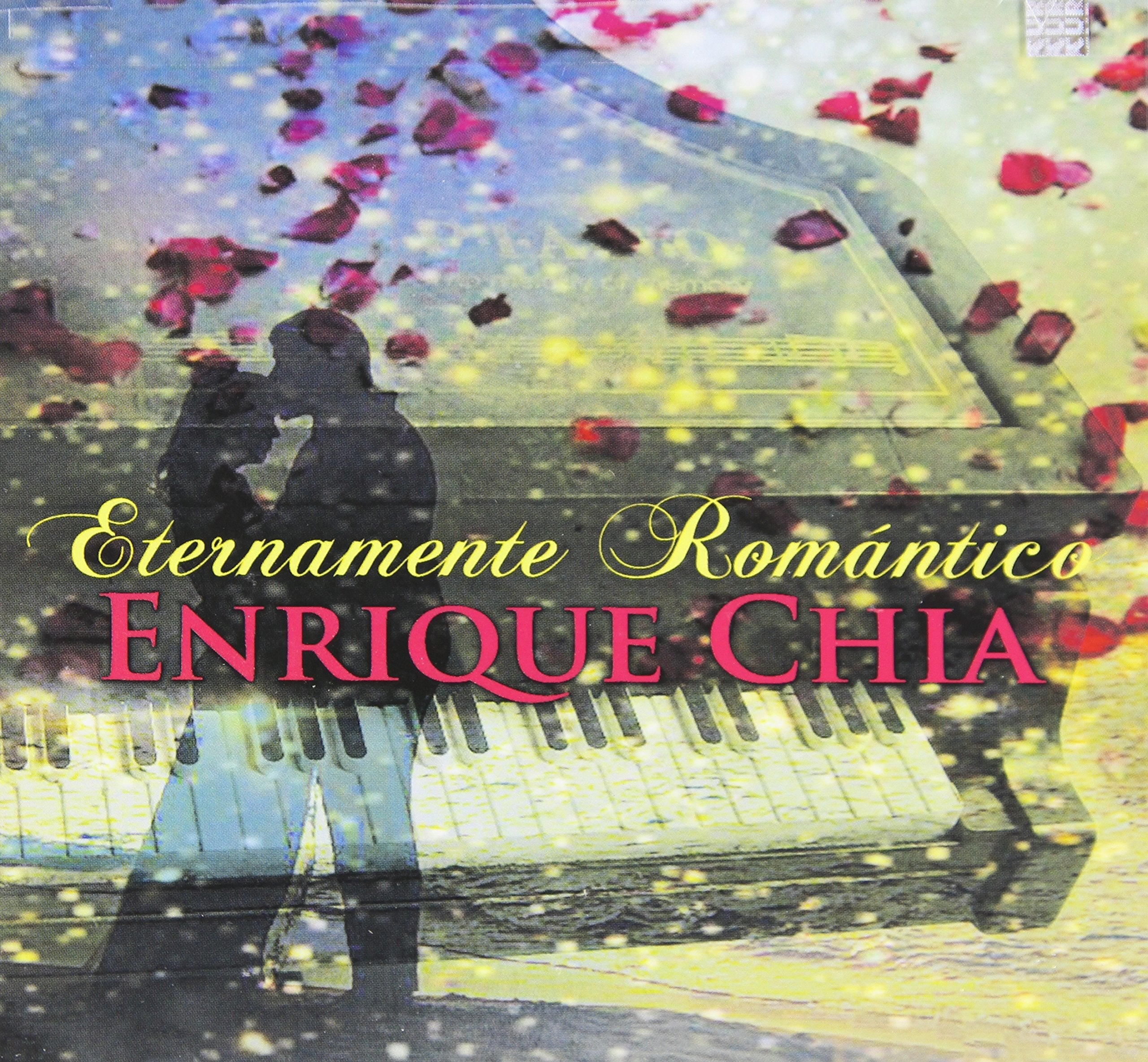 Enrique Chia-Eternamente Romantico
