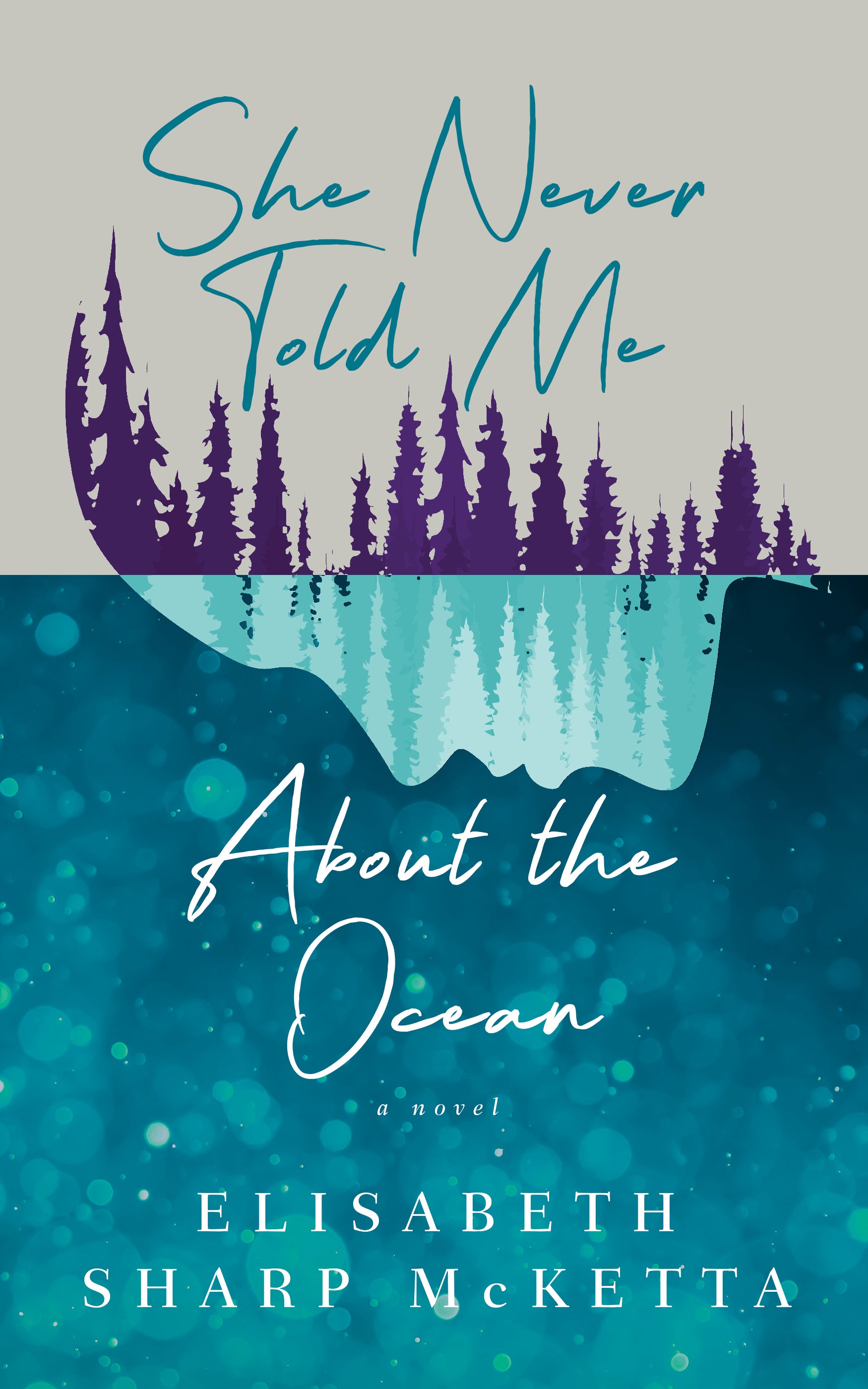 She Never Told Me About The Ocean