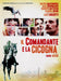 The Commander and The Stork ( Il comandante e la cicogna )