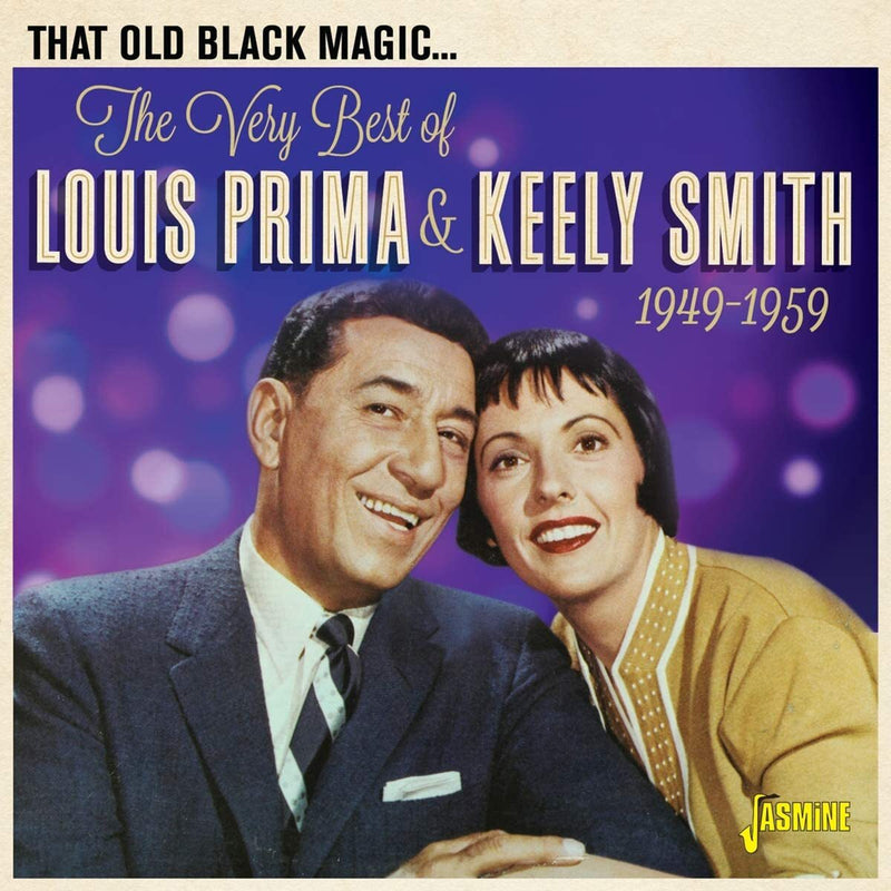 That Old Black Magic: The Very Best of Louis Prima & Keely Smith 1949-1959