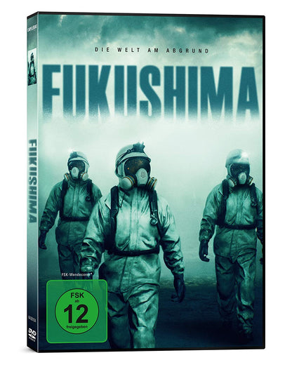Fukushima - Die Welt am Abgrund