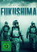 Fukushima - Die Welt am Abgrund