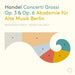 Handel: Concerti Grossi Op. 3 & Op. 6