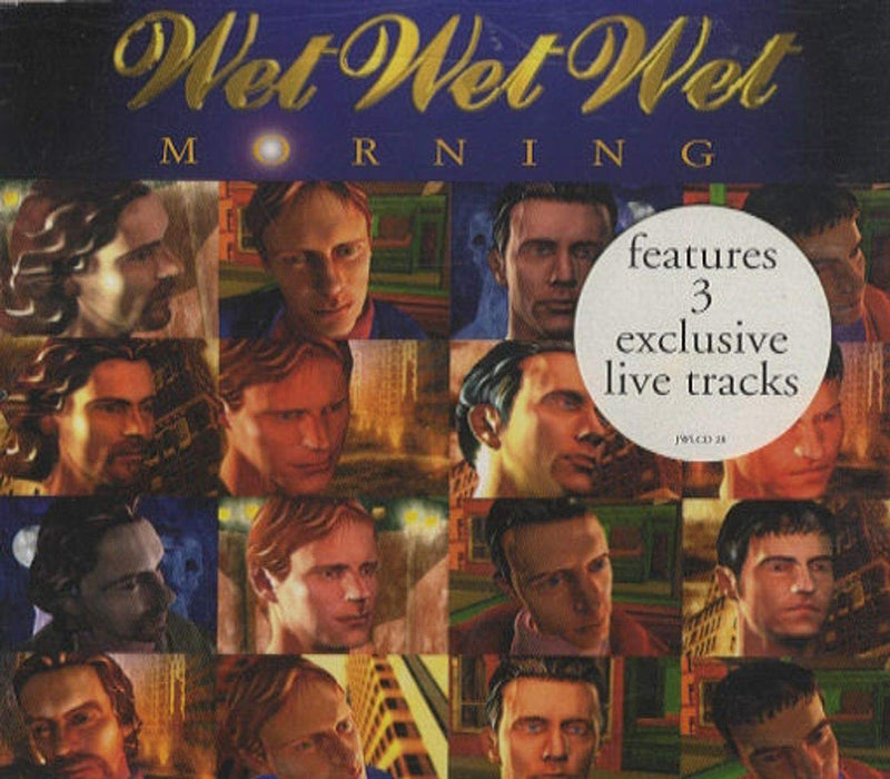 Wet Wet Wet: Morning