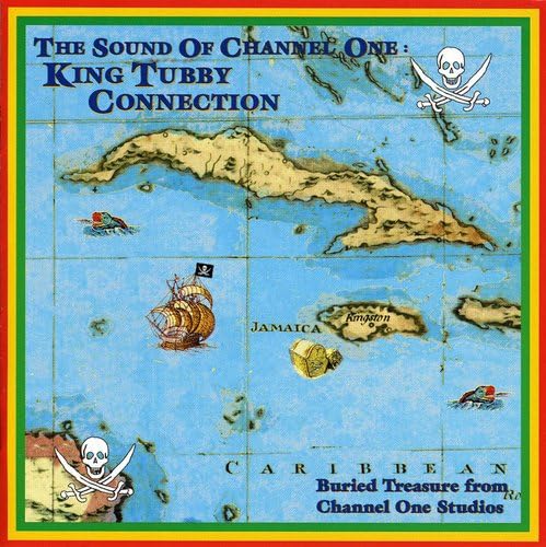 Sound Of Channel One: King Tubby