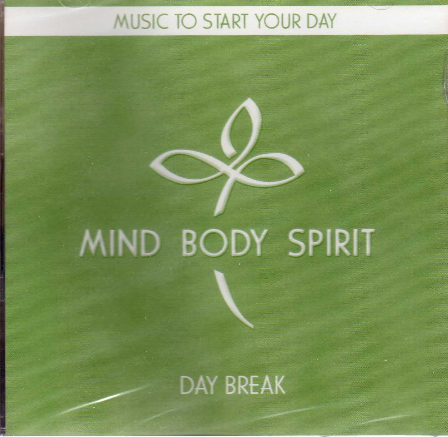 Mind Body Spirit: Day Break