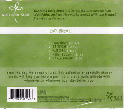Mind Body Spirit: Day Break