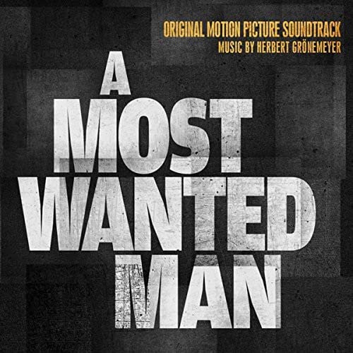 A Most Wanted Man - Motion Picture Soundtrack