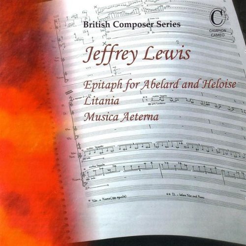 Lewis Jeffrey B.1942: Epitaph For Abelard And Heloise / Litania Both W.Chamber Ensembles Con