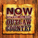 Now Outlaw Country