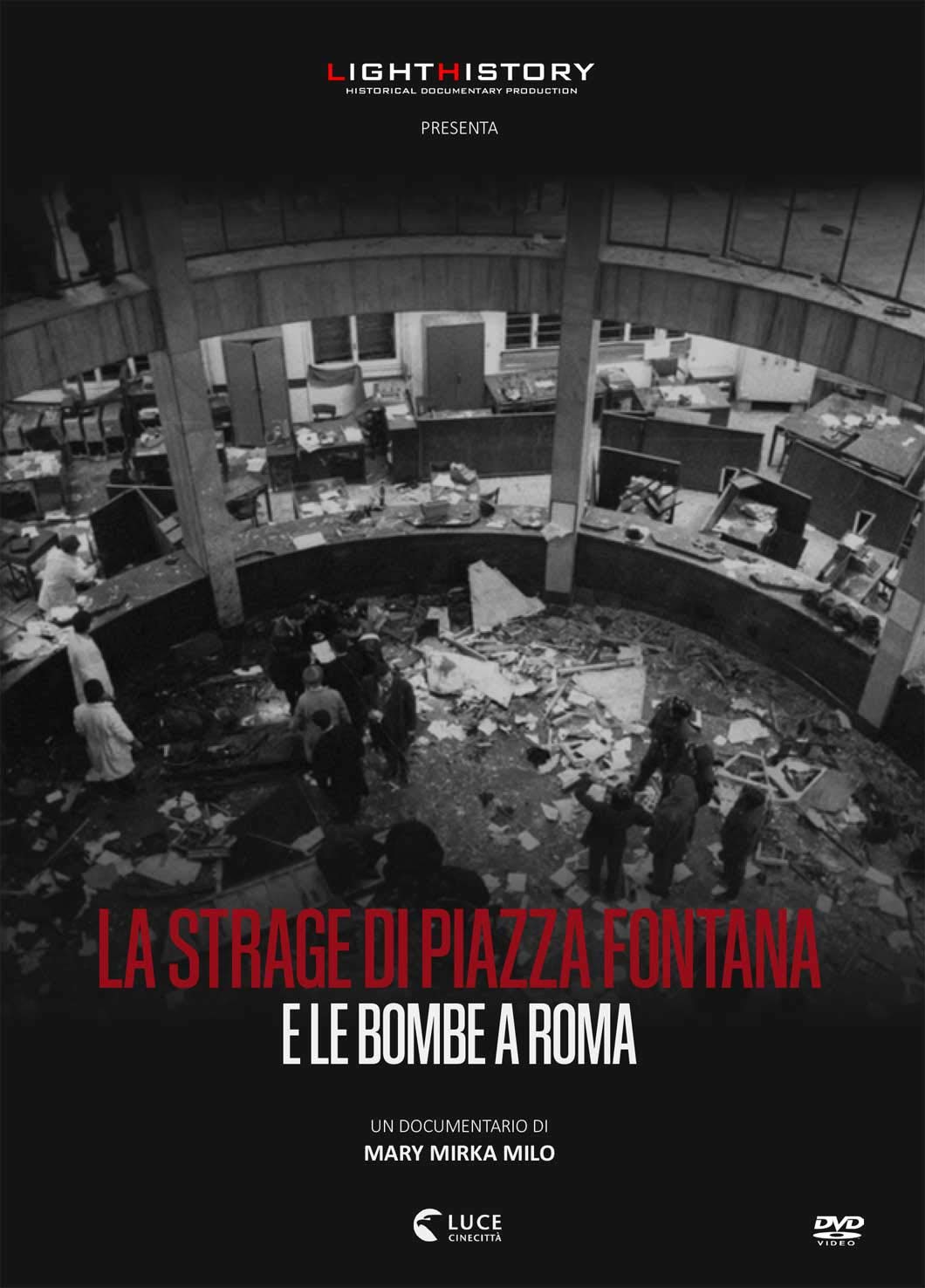 La Strage Di Piazza Fontana E Le Bombe a Roma