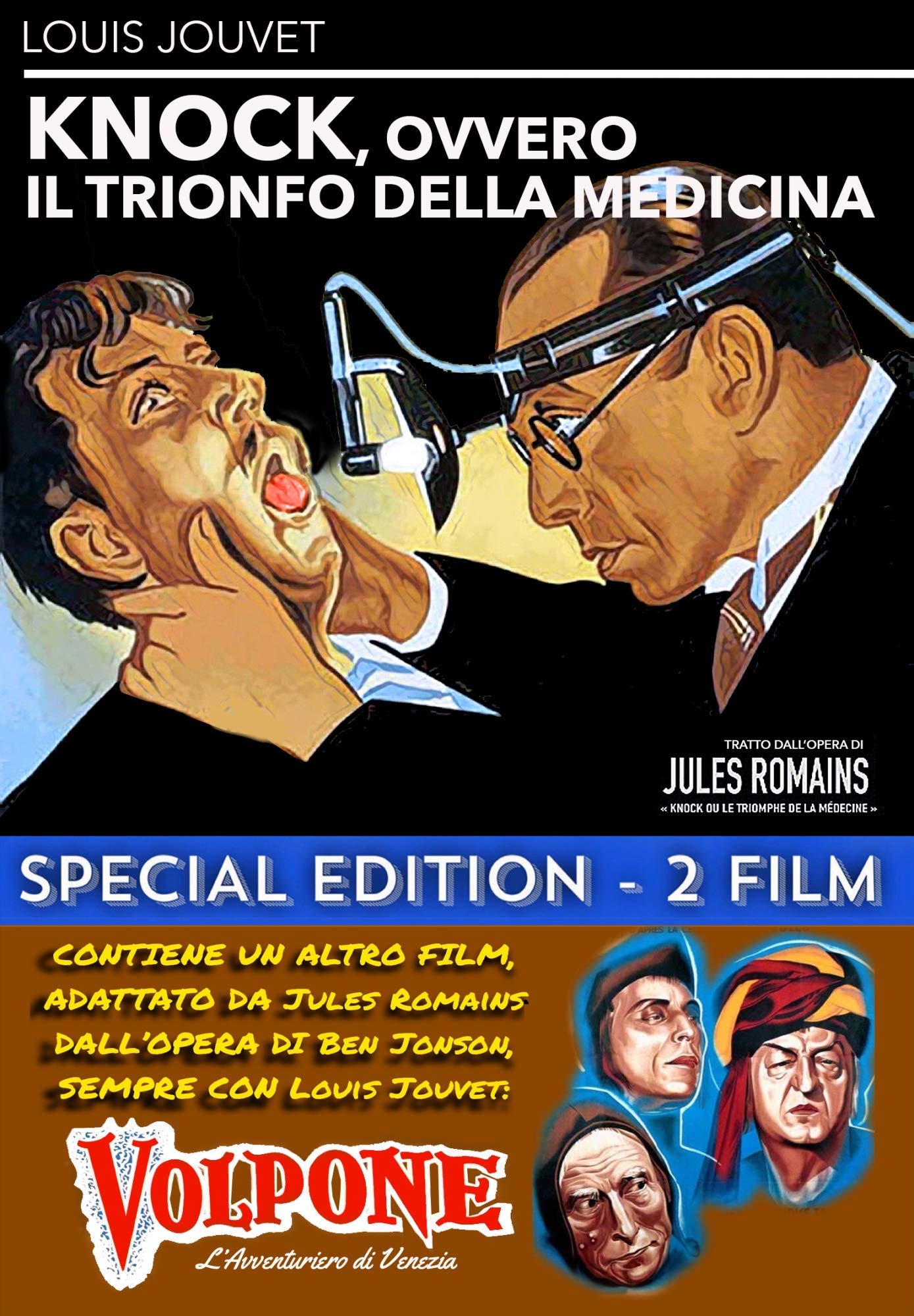 Knock, Ovvero Il Trionfo Della Medicina / Volpone