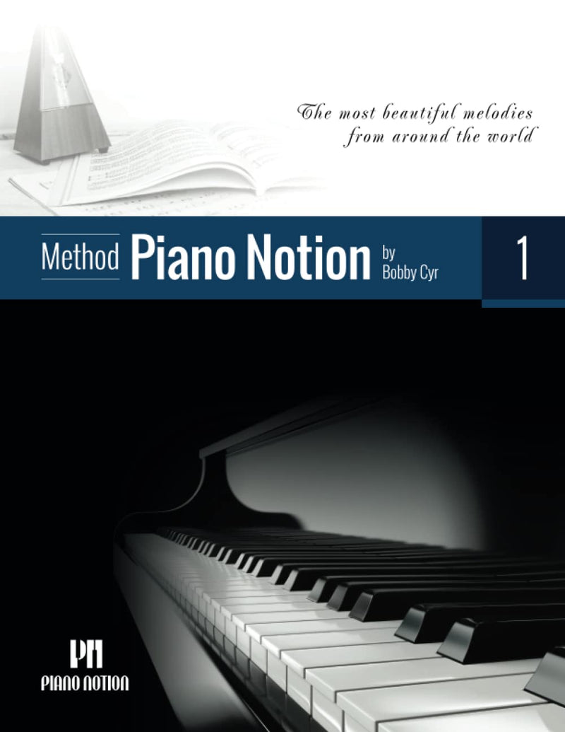 Piano Notion Method Book One: The most beautiful melodies from around the world: 1 (Piano Notion Method / English