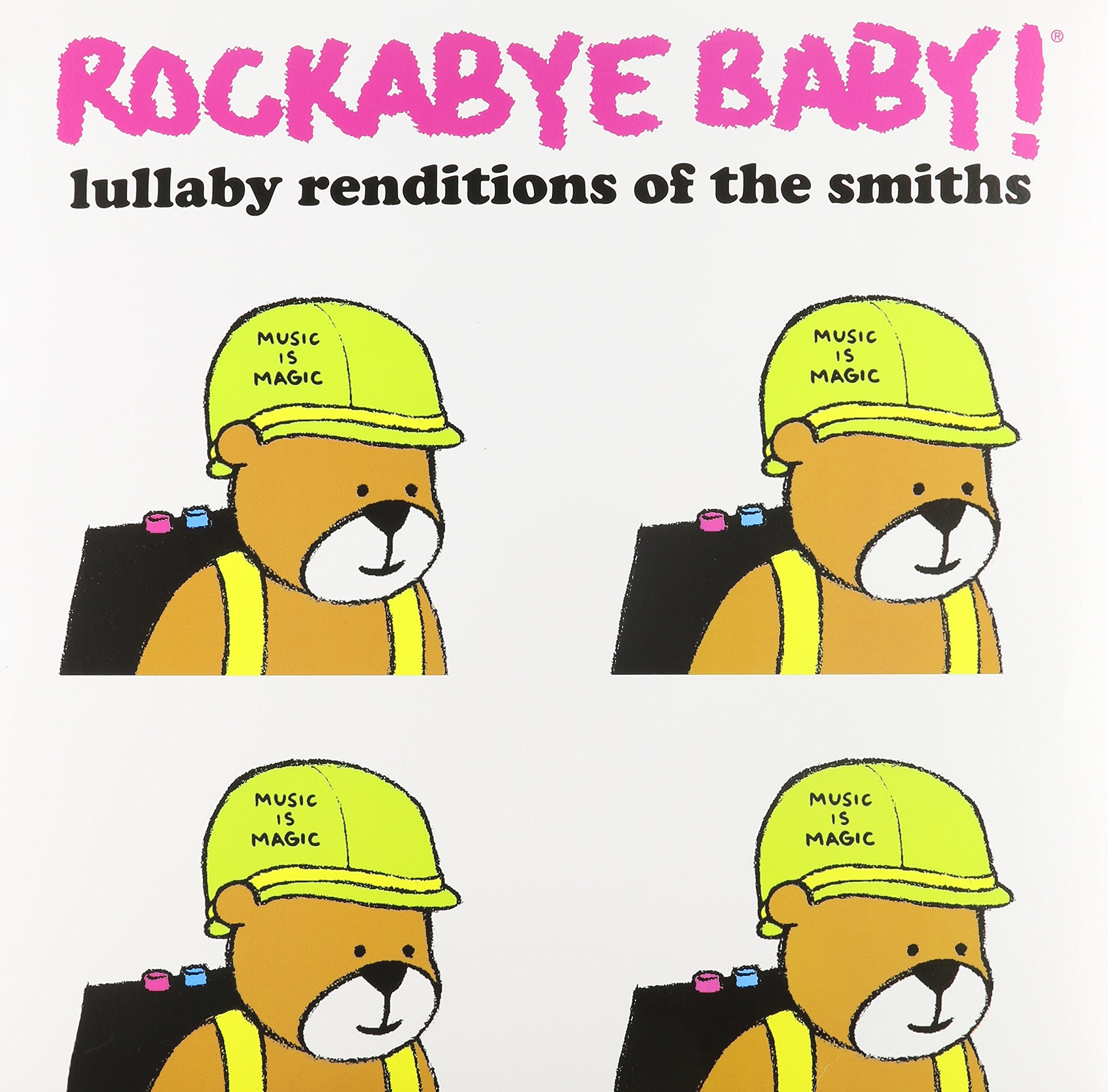 Rockabye Baby! Lullaby Renditions of The Smiths