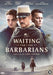 Waiting for the Barbarians