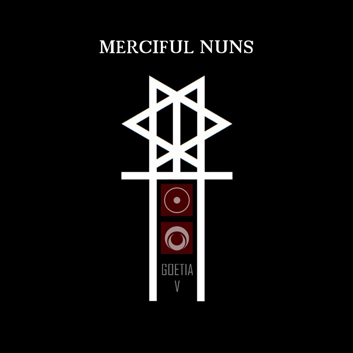 MERCIFUL NUNS - GOETIA V