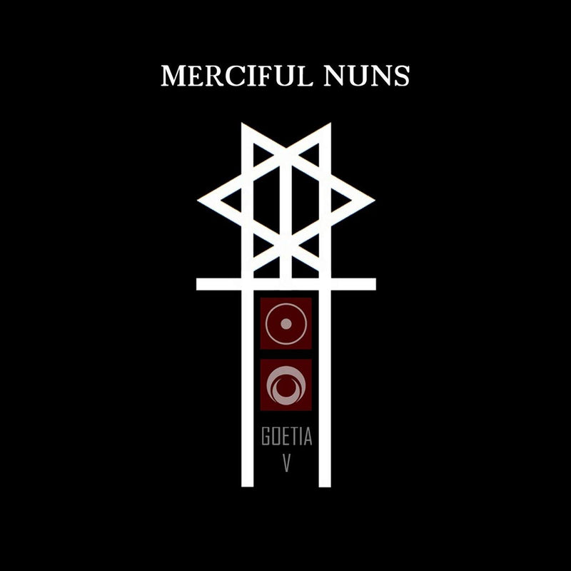 MERCIFUL NUNS - GOETIA V