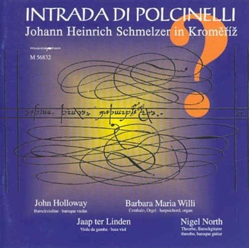 Intrada di Polcinelli - Schmelzer in Kromeriz? /Holloway · Willi · ter Linden · North