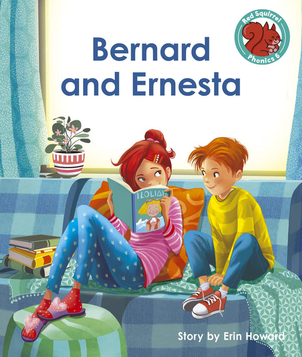 Bernard and Ernesta (Red Squirrel Phonics Level 6
