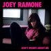 Joey Ramone-Don`T Worry About Me