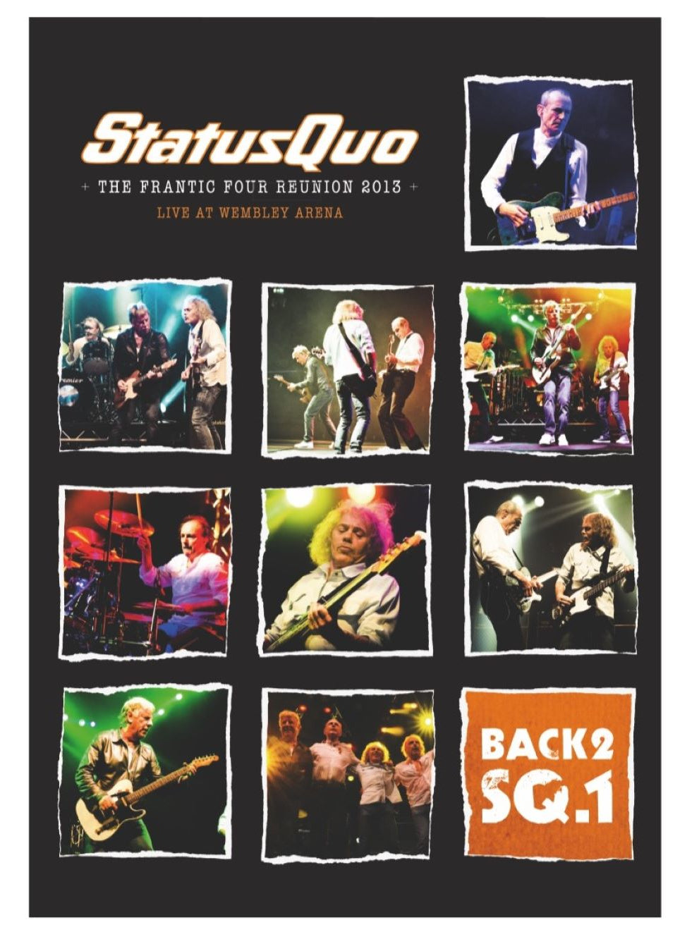 Status Quo: The Frantic Four Reunion 2013 - Live at Wembley Arena