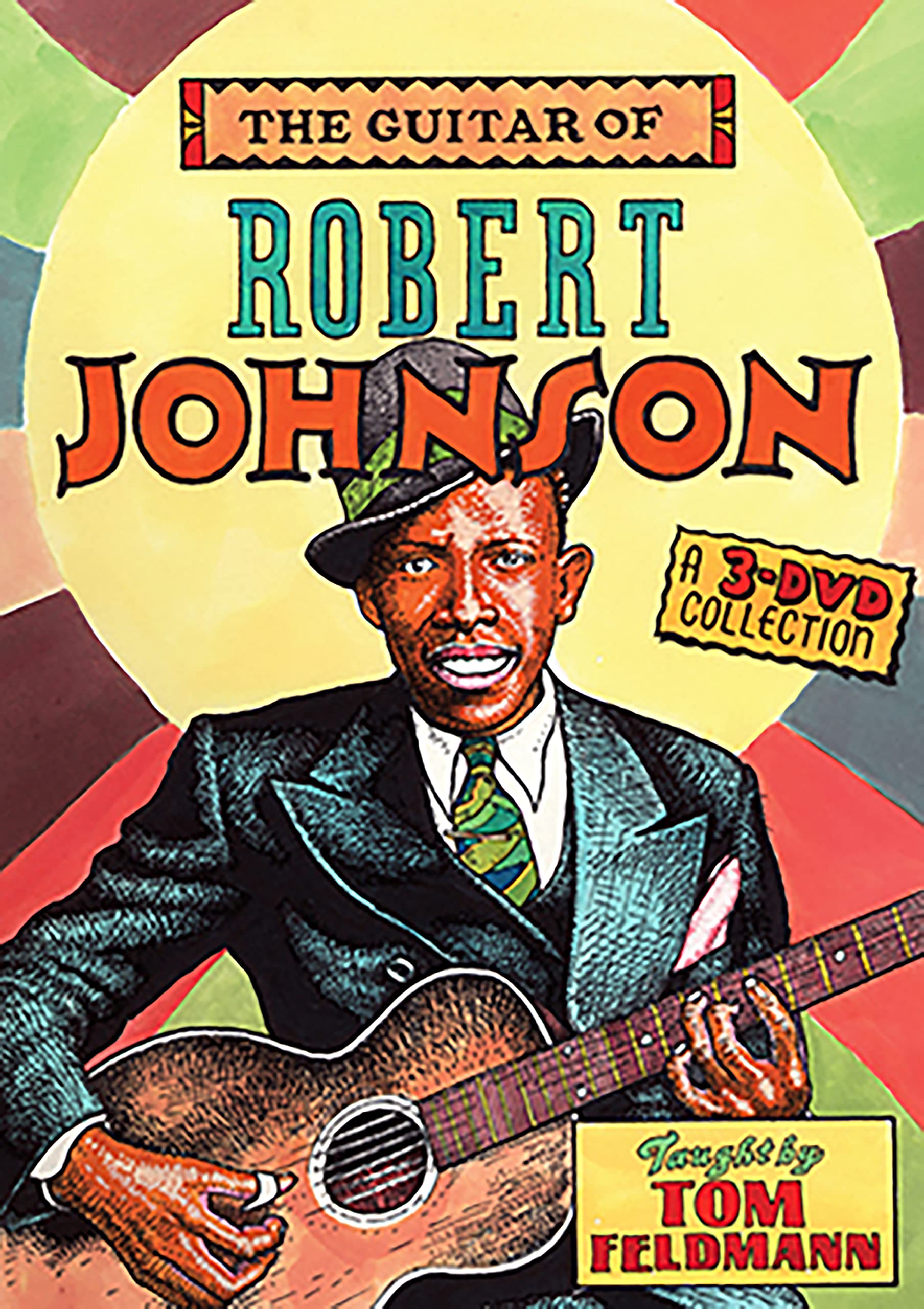 The Guitar Of Robert Johnson