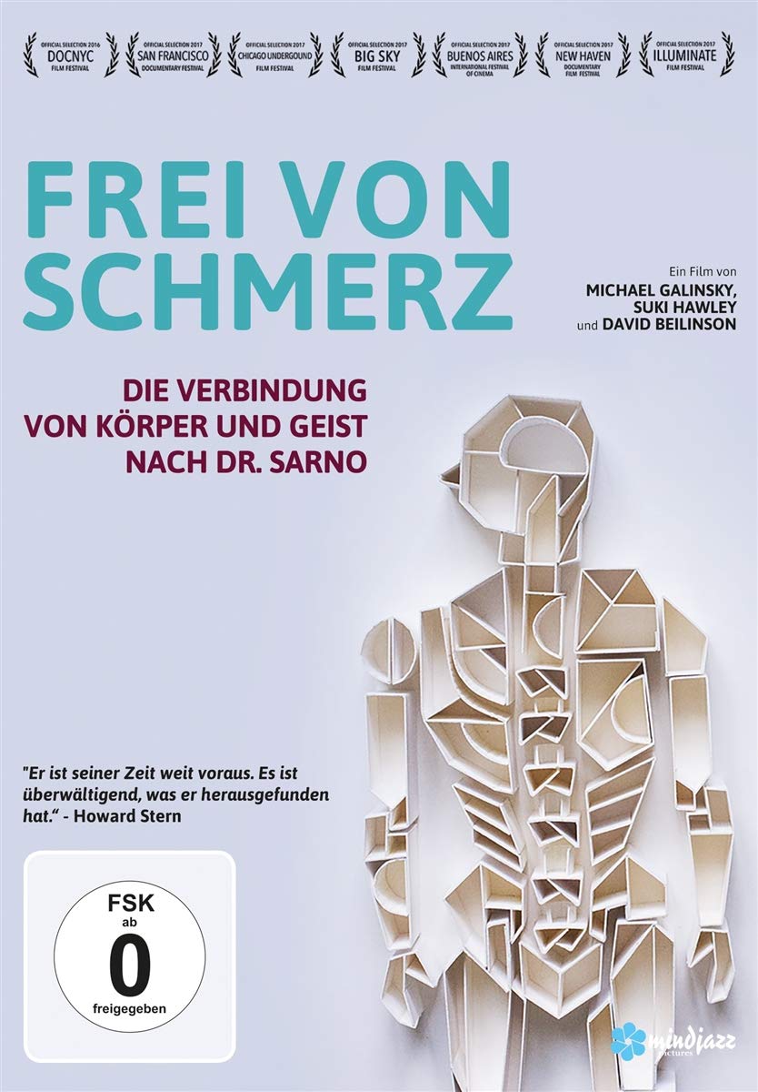 Frei von Schmerz - Die Verbindung von Körper & Geist nach Dr. Sarno (OmU
