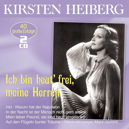 Ich bin heut' frei, meine Herren - Die großen Erfolge