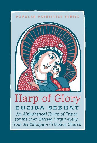 The Harp of Glory:Enzira Sebhat