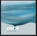 Drop That Contained the..