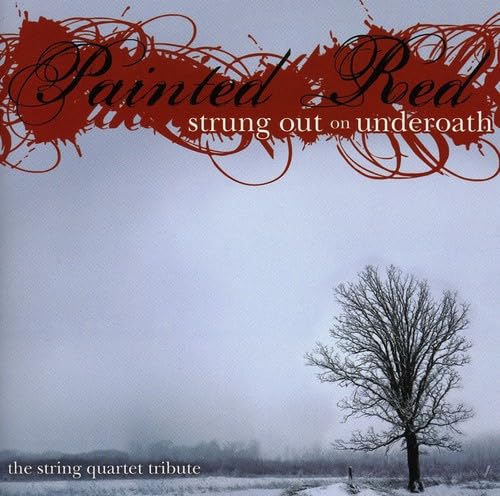 Painted Red: Strung Out On Underoath - The String Quartet Tribute