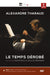 Le Temps Dérobé - A film by Raphaëlle Aellig Régnier