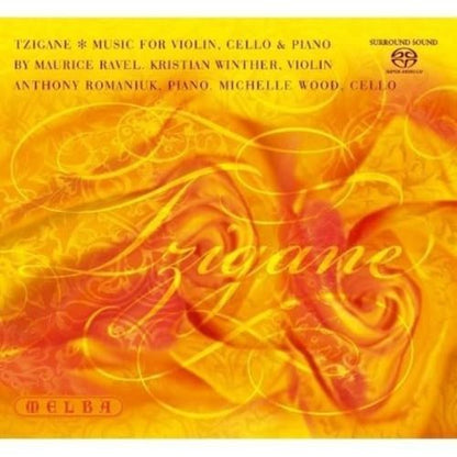 Tzigane: Music for Violin, Cello and Piano