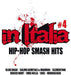 In Italia-Hip Hop Smash Hits 4 / Various