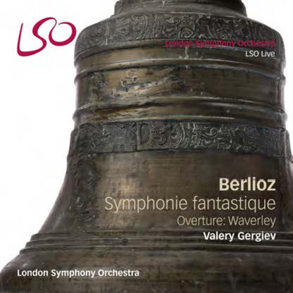 Berlioz: Symphonie Fantastique