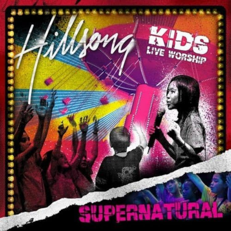 Hillsong Kids: Supernatural