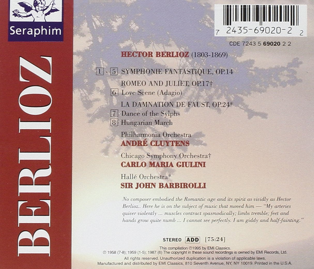Berlioz: Symphonie Fantastique, Op.14/Romeo & Juliet, Op.17La Damnation De Faust, Op.24