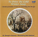 To Drive the Cold Winter Away: A Fireside Presentation of Music for Merrymaking Down the Ages