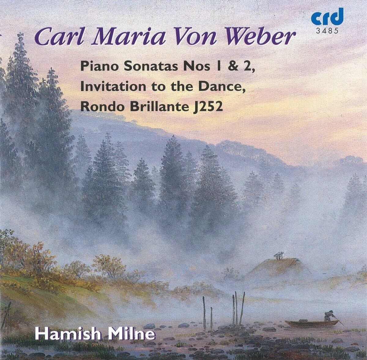 Carl Maria Von Weber: Piano Sonatas Nos. 1 & 2/...